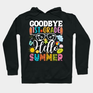 Goodbye 1st Grade Hello Summer Last Day Of School Boys Kids Hoodie